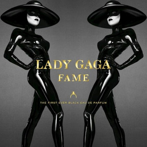 Lady Gaga, Fame Fragrance Lady Gaga, Fame Fragrance